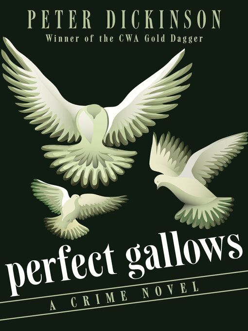 Title details for Perfect Gallows by Peter Dickinson - Available
